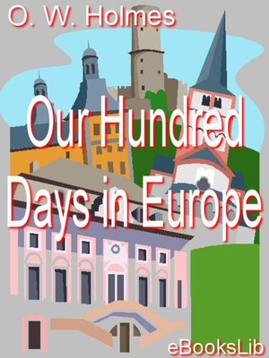cover image of Our Hundred Days in Europe